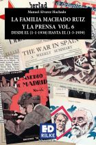 LA FAMILIA MACHADO RUIZ Y LA PRENSA DESDE EL (1-1-1938) HASTA EL (1-3-