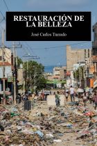 RESTAURACI&Oacute;N DE LA BELLEZA. JOS&Eacute; CARLOS TURRADO DE LA FUENTE