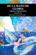 DE LA MANO DE GLORIA. Tributo a Gloria Fuertes. JOS&Eacute; FRANCISCO DEV&Iacute;S CAPILLA