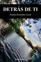 DETR&Aacute;S DE TI. NADINA FERN&Aacute;NDEZ CAUREL