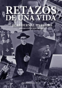 RETAZOS DE UNA VIDA. BLAS BERNAL HERRERO