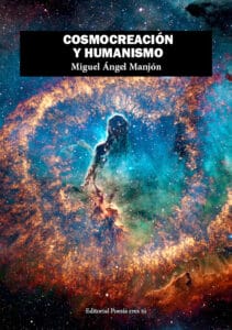 cosmocreaciÓn y humanismo - 0 Portada Cosmocreacion 211x300 - COSMOCREACIÓN Y HUMANISMO. MIGUEL ÁNGEL MANJÓN